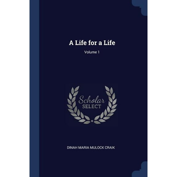 A Life for a Life; Volume 1 (Paperback)