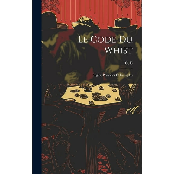 Le code du whist (Hardcover)