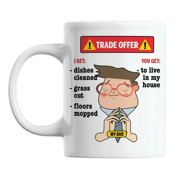 Funny I Have a Trade Offer Meme Quotes feat. Dad Coffee & Tea Mug (11oz)