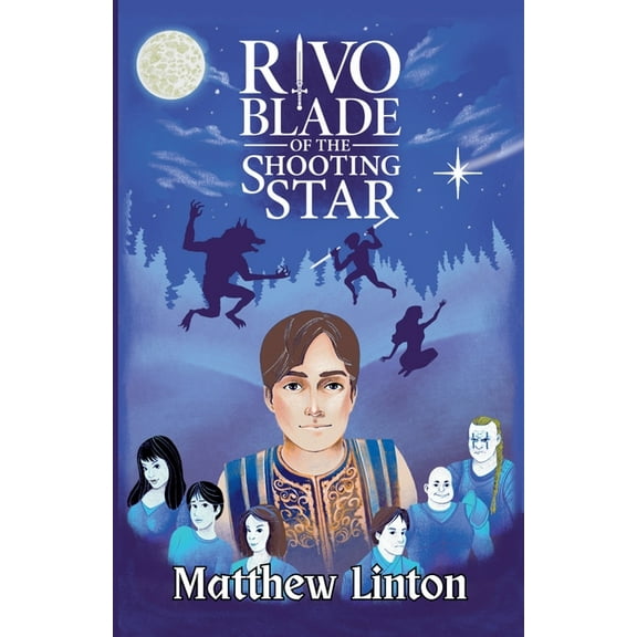 Tales of Wyverly Rivo Blade of the Shooting Star, Book 1, (Paperback)