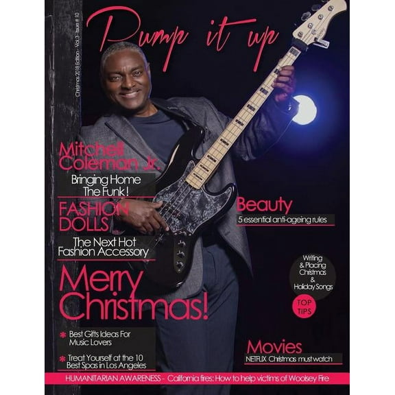 Volume 3 Pump it up Magazine: December 2018 With Mitchell Coleman Jr., Book 10, (Paperback)