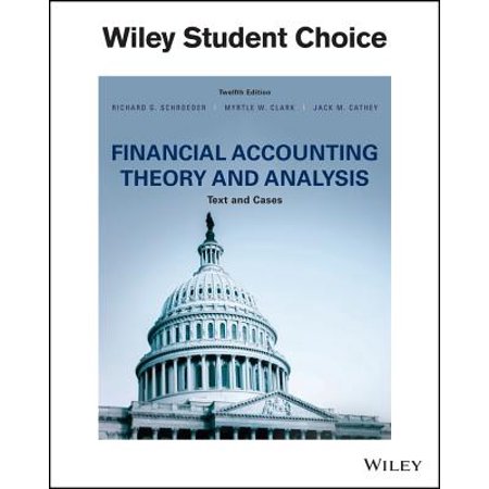 Financial Accounting Theory And Analysis Text And Cases - 