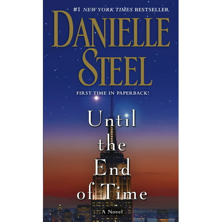 Until the End of Time : A Novel (Top Best Novels Of All Time)