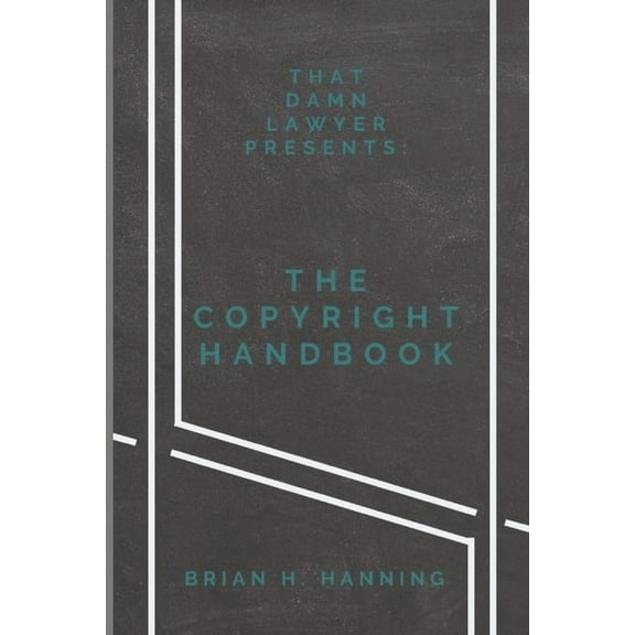 The Copyright Handbook