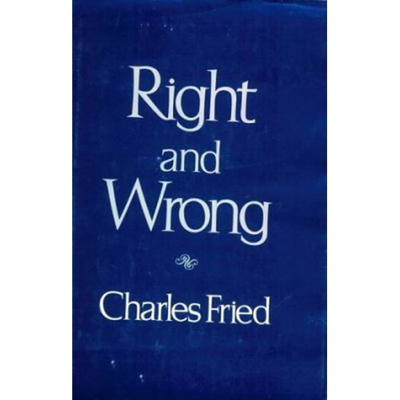 Pre-Owned Right and Wrong (Hardcover) 0674769058 9780674769052