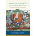 thumbnail image 2 of Practical Ethics and Profound Emptiness: A Commentary on Nagarjuna's Precious Garland, 2 of 2