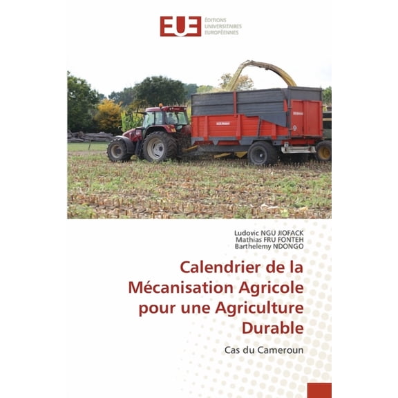 Calendrier de la Mécanisation Agricole pour une Agriculture Durable, (Paperback)