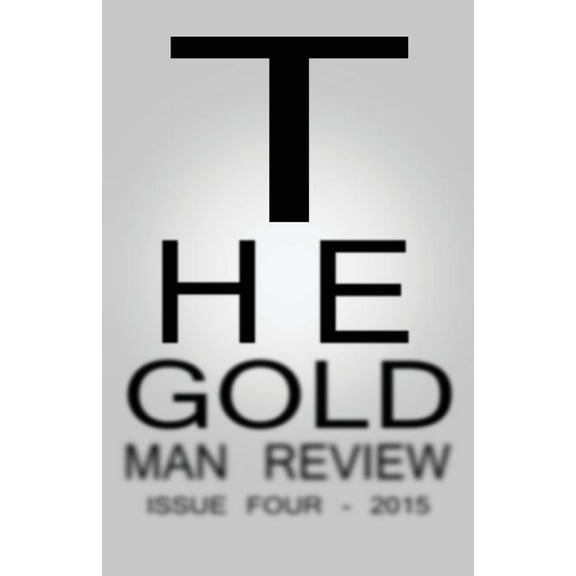 Gold Man Review Issue 4 (Paperback) by Heather Cuthbertson, Nick Roetto, Darren Howard