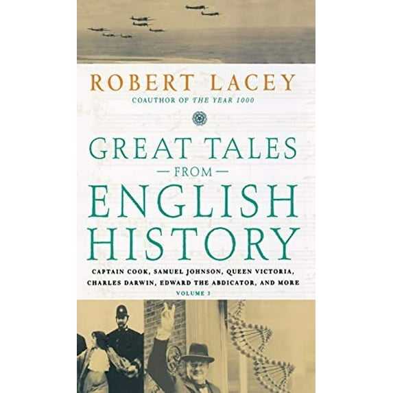 Pre-Owned Great Tales from English History: Captain Cook, Samuel Johnson, Queen Victoria, Charles Darwin, Edward the Abdicator, and More (Hardcover) 0316114596 9780316114592
