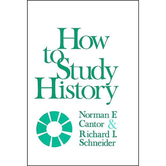 How to Study History, (Paperback)