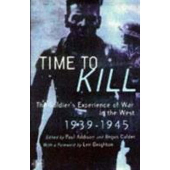 Pre-Owned Time To Kill (Paperback) 0712673768 9780712673761