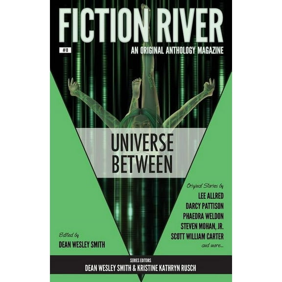 Fiction River: An Original Anthology Magazine: Fiction River : Universe Between (Series #8) (Paperback)