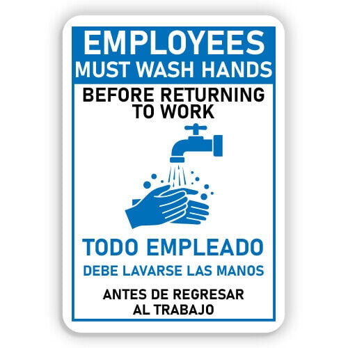 Employees Must Wash Hands Before Returning to Work Metal Sign Size: 16 x 12 Inch