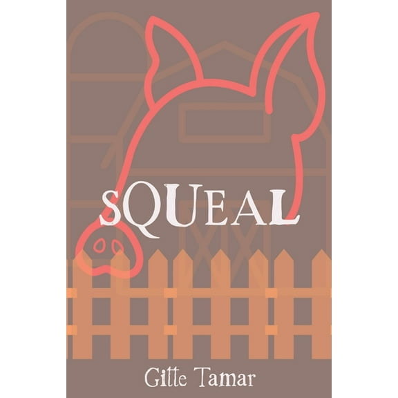 Squeal, (Paperback)