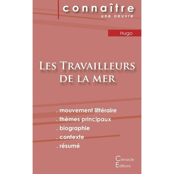 Fiche de lecture Les Travailleurs de la mer de Victor Hugo (Analyse littÃ©raire de rÃ©fÃ©rence et rÃ©sumÃ© complet), (Paperback)
