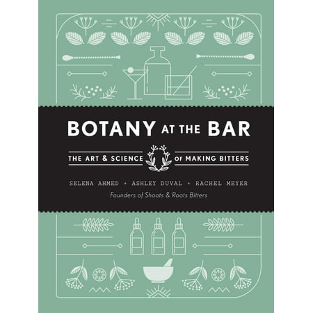 Botany at the Bar : The Art and Science of Making