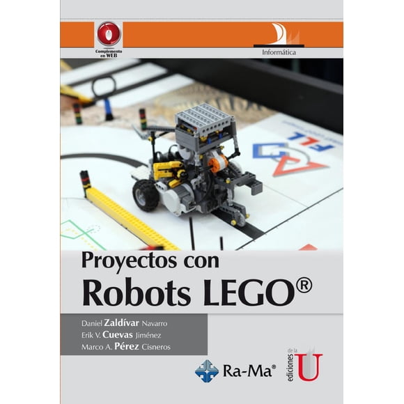 Proyectos con Robots LEGOÂ® Ediciones de la U 9789587624281