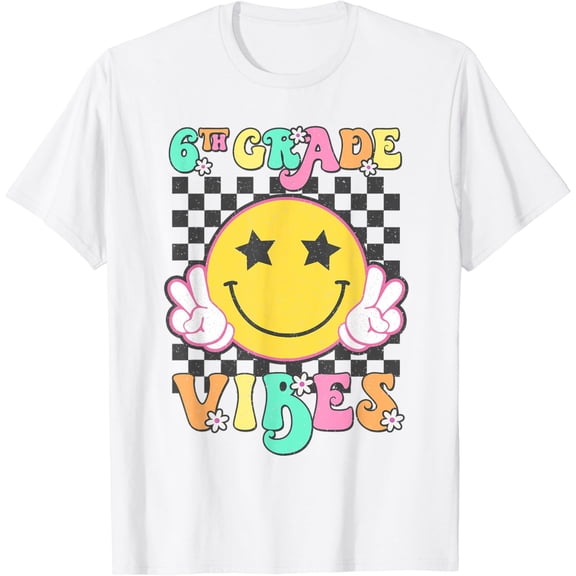 DOPASHIRT Girls 6Th Grade Vibes Smile Face Back To School Sixth Grade T-Shirt Unisex S-5XL Hot Trending Shirt, Vintage Birthday Gift