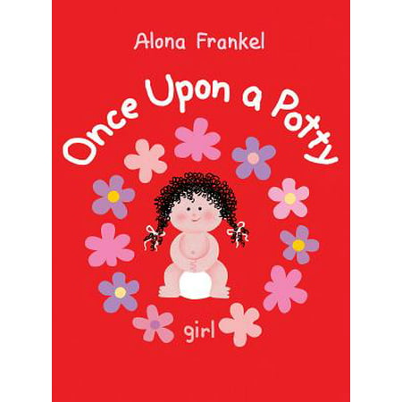 Once Upon a Potty Girl (Board Book) (Best Qualities In A Girl)
