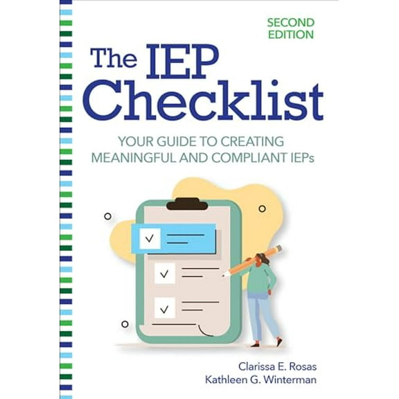 Pre-Owned The IEP Checklist: Your Guide to Creating Meaningful and Compliant IEPs, 9781681254722, 1681254727, Paperback, Second Edition, New edition edition