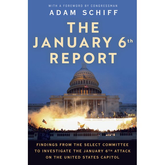 Pre-Owned The January 6th Report: Findings from the Select Committee to Investigate the January 6th Attack on the United States Capitol (Paperback) 0593597273 9780593597279