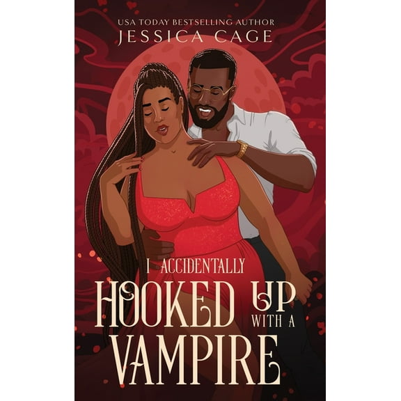 Accidents Happen I Accidentally Hooked up with a Vampire, Book 2, (Hardcover)