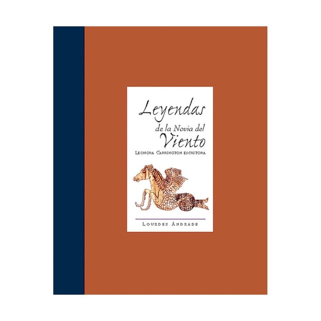 Libro Leyendas De La Novia Del Viento Pasta Dura, Autor Lourdes Andrade, Editorial Artes De Mexico