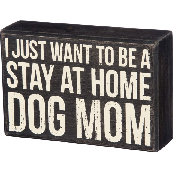 Primitives by Kathy 35180 Classic Box Sign, Dog Mom