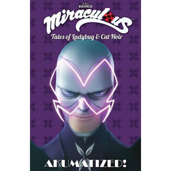 Pre-Owned Miraculous: Tales of Ladybug and Cat Noir: Akumatized (Paperback) 163229267X 9781632292674