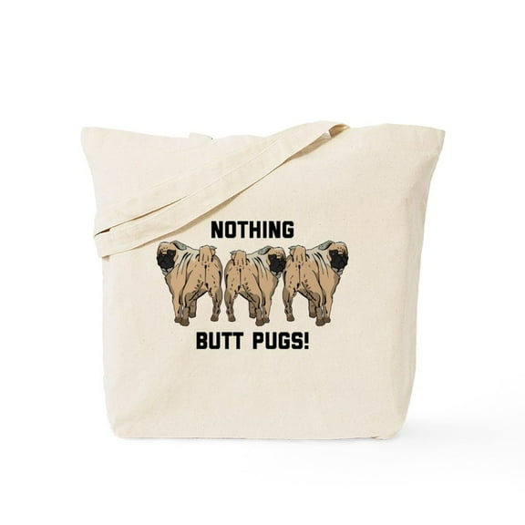 CafePress - Nothing Butt Pugs Tote Bag - Unisex Canvas Tote Bag, Beige, 1-Piece