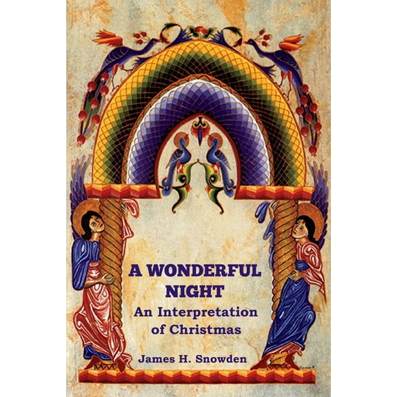 A Wonderful Night: An Interpretation of Christmas, (Paperback)