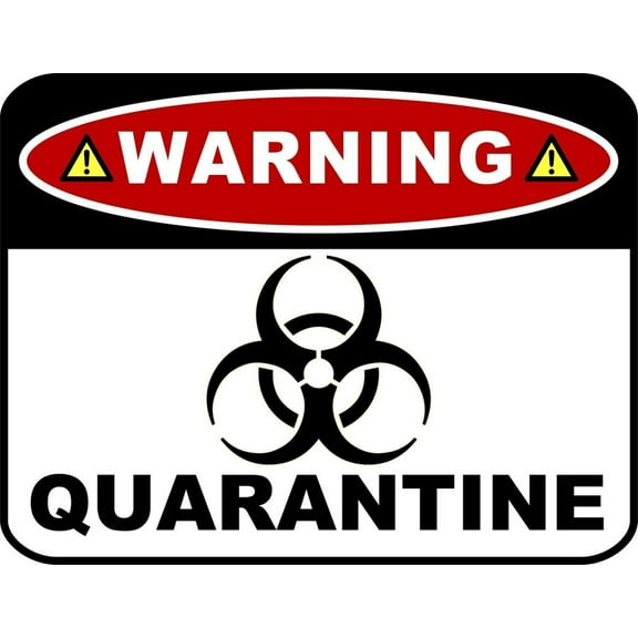 "Warning Quarantine with Image" Funny Metal Aluminum Sign Size: 8 x 12 Inch