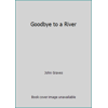 Goodbye to a River : A Narrative, Used [Mass Market Paperback]