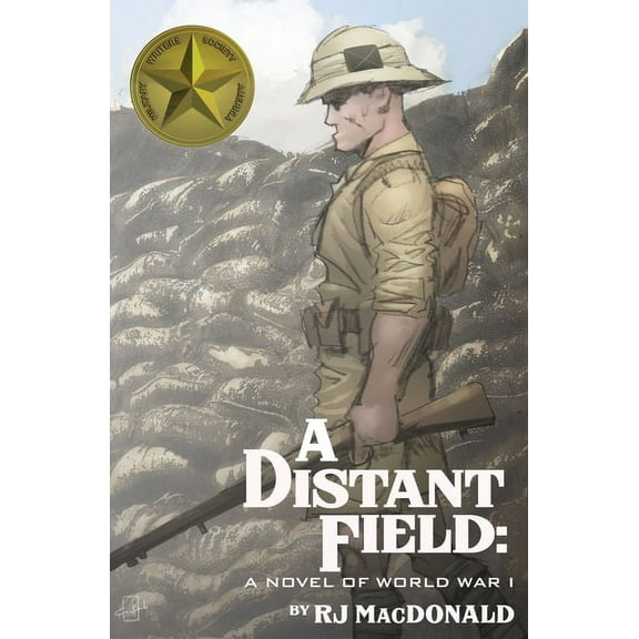 A Distant Field: A Novel of World War I, (Paperback)