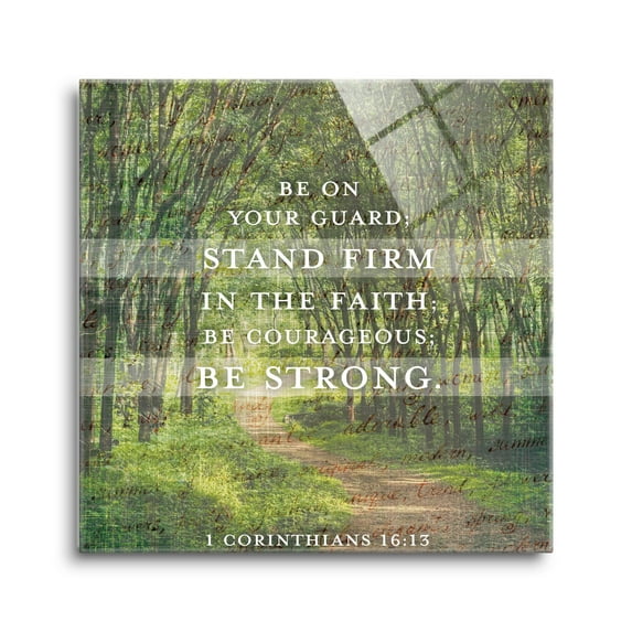 Stand Firm In Faith Green Wooded Path 24 x 24 Glass Wall Hanging Sign