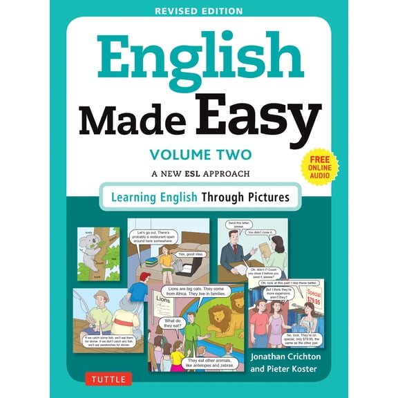 Pre-Owned English Made Easy, Volume Two: A New ESL Approach: Learning English Through Pictures (Paperback) 0804845255 9780804845250