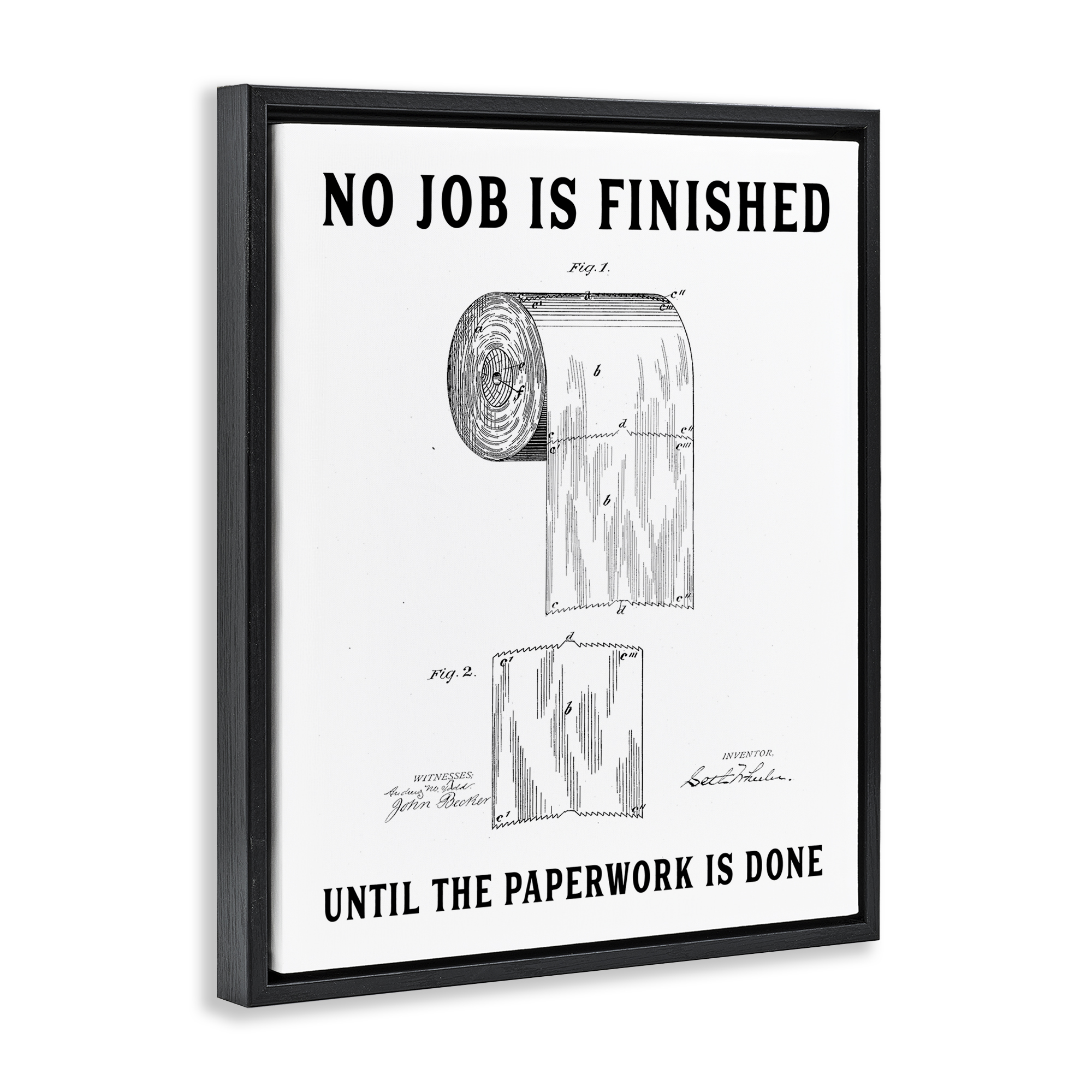No Job Finished Toilet Paper Black Framed Floater Canvas Wall Art, design by Lettered and Lined