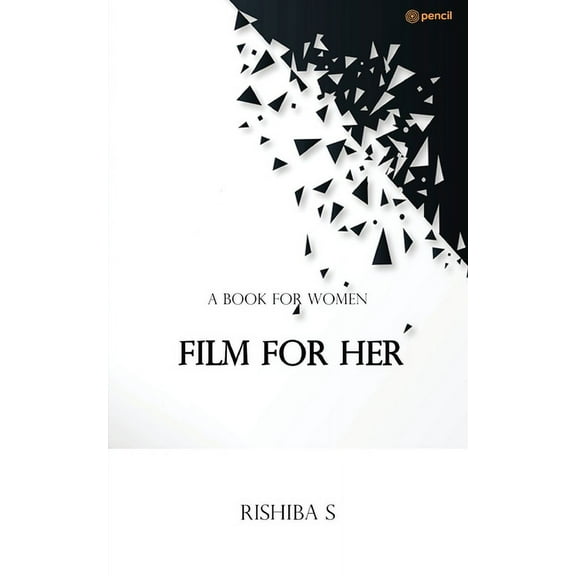 Film For Her: A Book for Women, (Paperback)