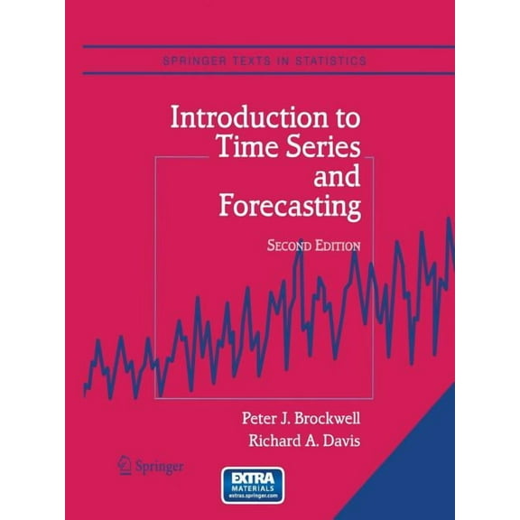 Springer Texts in Statistics Introduction to Time Series and Forecasting, (Paperback)