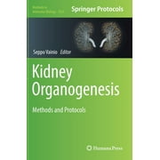 Methods in Molecular Biology: Kidney Organogenesis: Methods and Protocols (Hardcover)