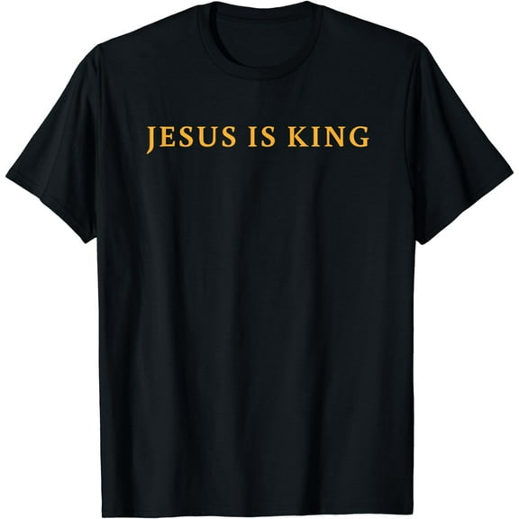 Jesus Is King Christian Faith Men Women Gifts T-Shirt