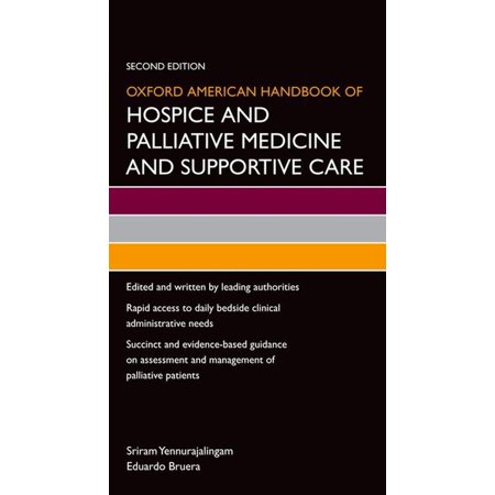 Pre-Owned Oxford American Handbook of Hospice and Palliative Medicine and Supportive Care (Oxford American Handbooks in Medicine) Paperback