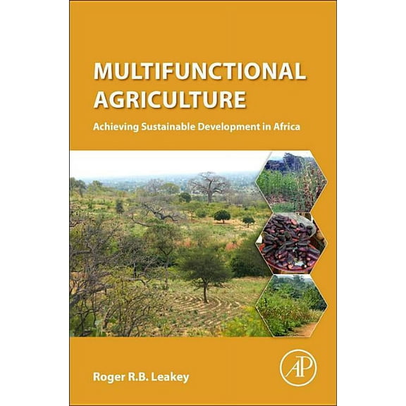 Multifunctional Agriculture: Achieving Sustainable Development in Africa, (Hardcover)