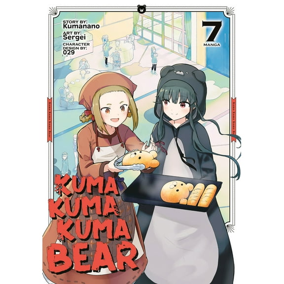 Kuma Kuma Kuma Bear (Manga): Kuma Kuma Kuma Bear (Manga) Vol. 7 (Series #7) (Paperback)