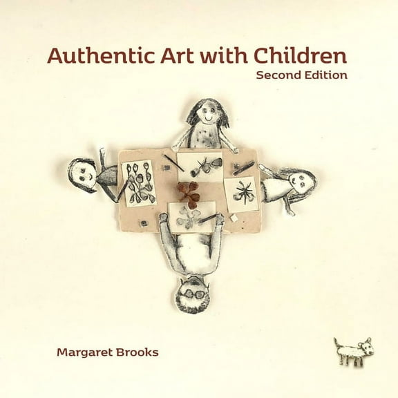 Authentic Art with Children, (Paperback)