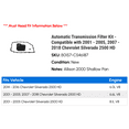 thumbnail image 2 of Automatic Transmission Filter Kit - Compatible with 2001 - 2005, 2007 - 2018 Chevy Silverado 2500 HD 2002 2003 2004 2008 2009 2010 2011 2012 2013 2014 2015 2016 2017, 2 of 2