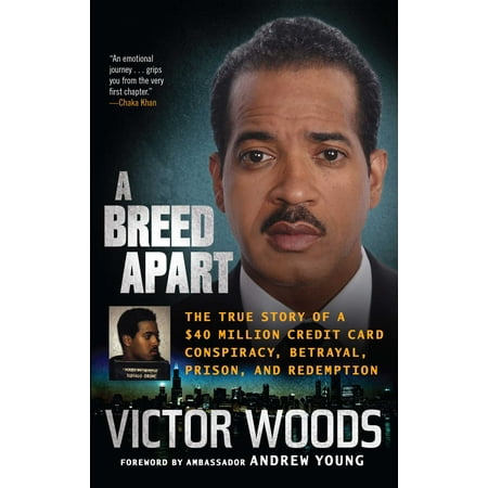 A Breed Apart : The True Story of a $40 Million Credit Card Conspiracy, Betrayal, Prison, and