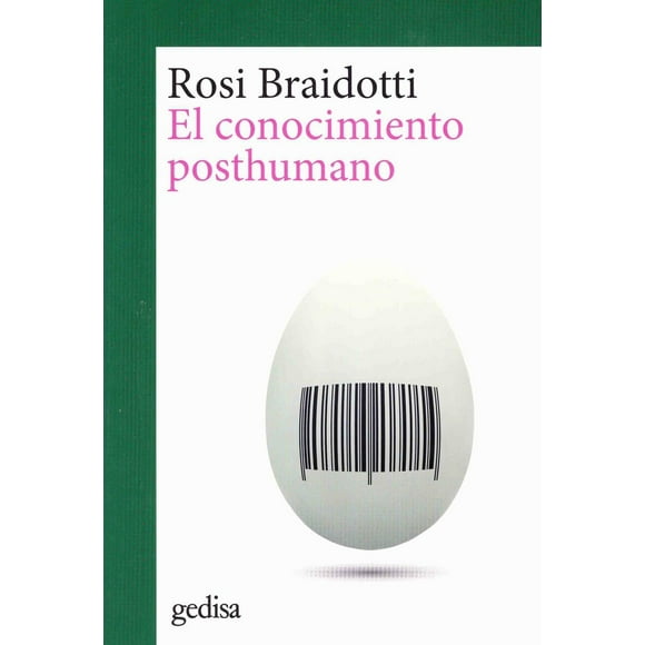 El Conocimiento Posthumano Gedisa 9788417835866