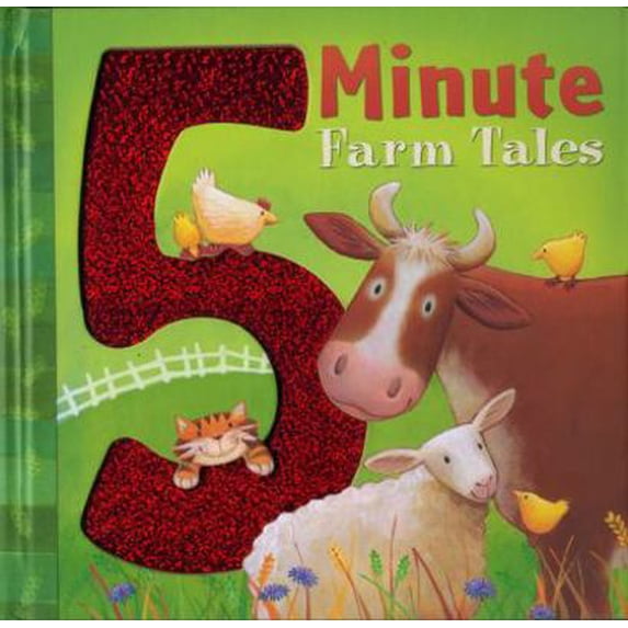 Pre-Owned 5 Minute Farm Tales (Hardcover) 1589255054 9781589255050
