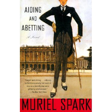 Aiding and Abetting : A Novel (Muriel Spark Best Novels)